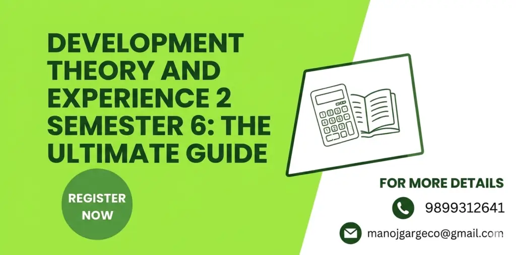 Development Theory Semester 6: The Ultimate Guide' by PMG Classes, New Delhi.