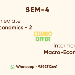 Semester-IV (Combo)  MICRO & MACRO ECONOMICS