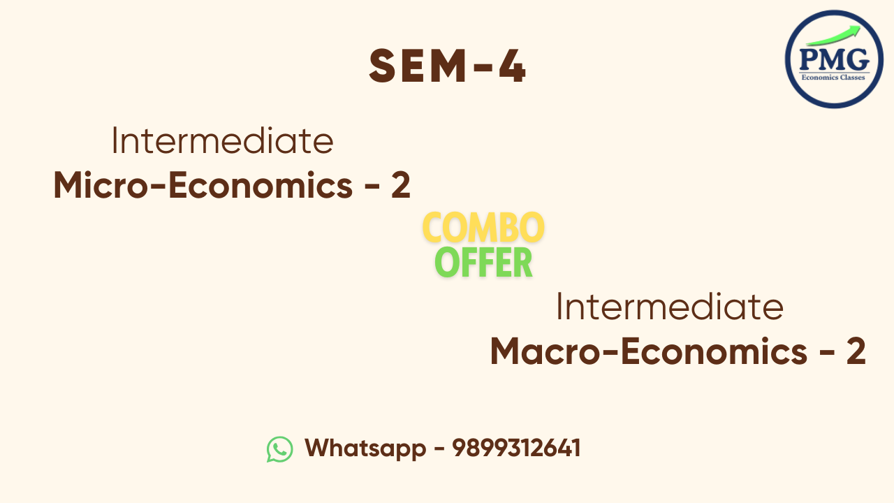 MICRO & MACRO ECONOMICS SEMESTER-IV (COMBO)