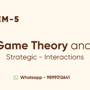 Game Theory and Strategic-Interactions