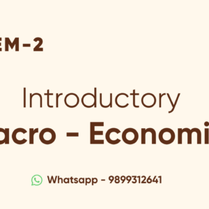 INTRODUCTORY MACRO-ECONOMICS -I