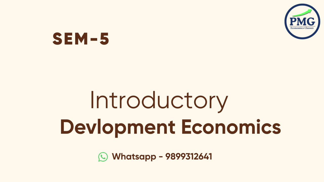 Introductory Development Economics