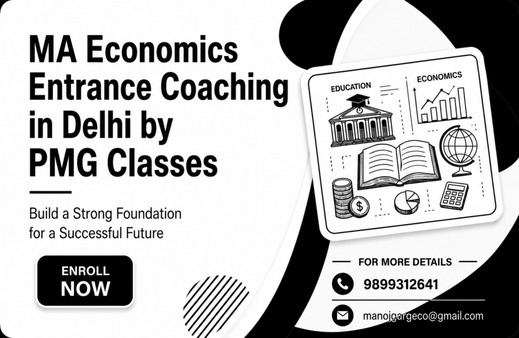 MA Economics Coaching in Delhi by PMG Classes featuring expert entrance exam preparation.
