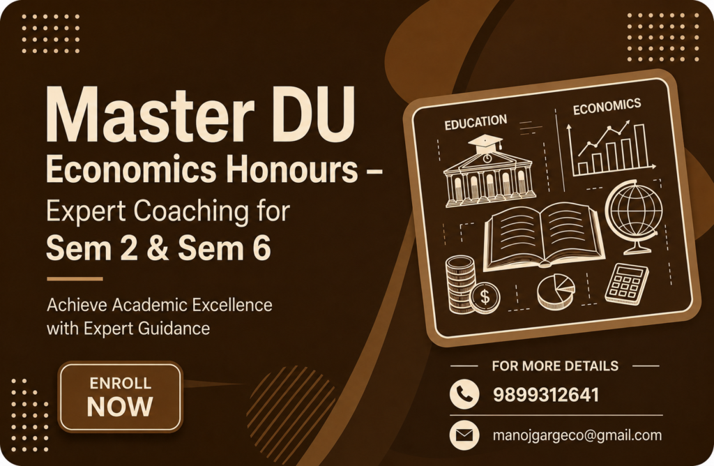 U Economics Honours Coaching for Semester 2 & Semester 6 | Expert Faculty