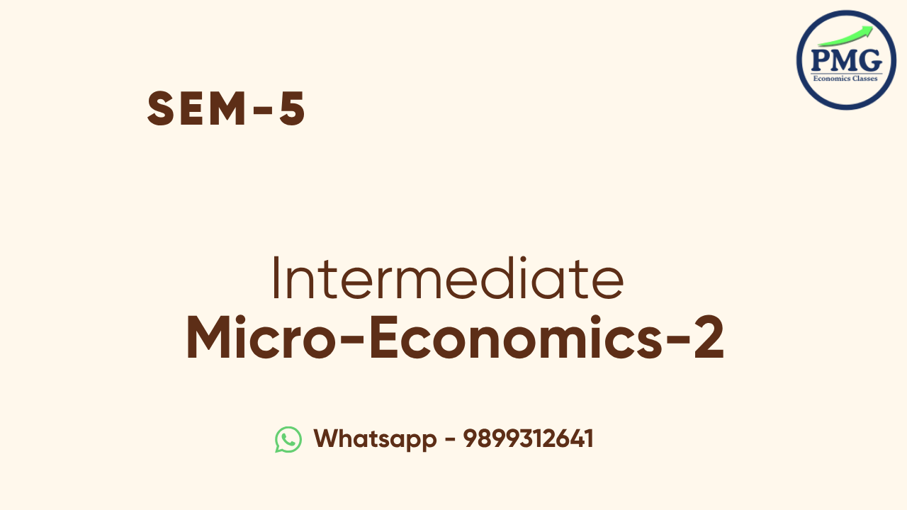 Intermediate Micro-Economics-2