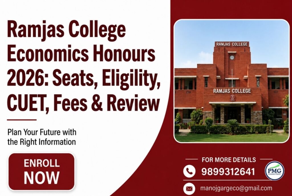 Promotional poster for PMG Classes featuring details on Ramjas College Economics Honours 2026, including seats, eligibility, CUET, fees, review, contact number 9899312641, and email manojgargeco@gmail.com.